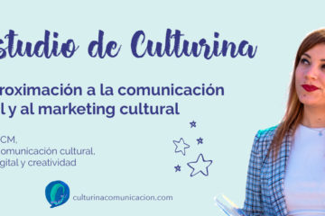 comunicación cultural y marketing cultural, culturina comunicación, el estudio de culturina
